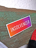 Insolvencer Sticker